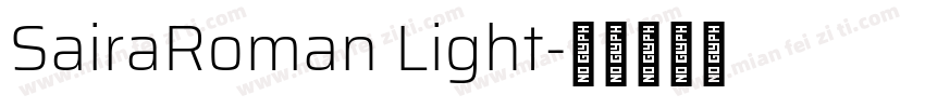 SairaRoman Light字体转换
